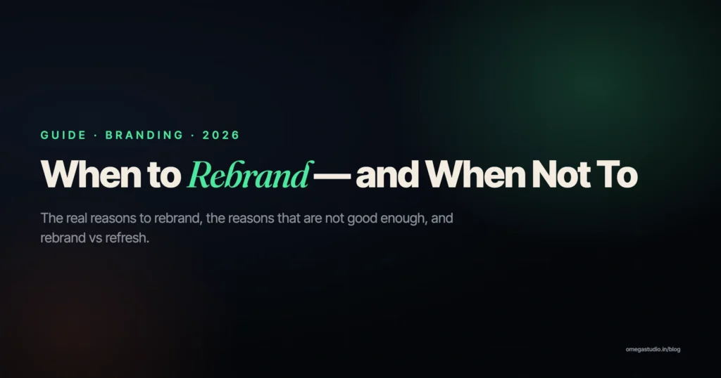 When to rebrand and when not to — Omega Studio India